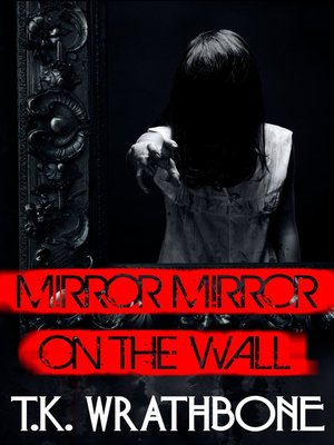cover image of Mirror, Mirror on the Wall
